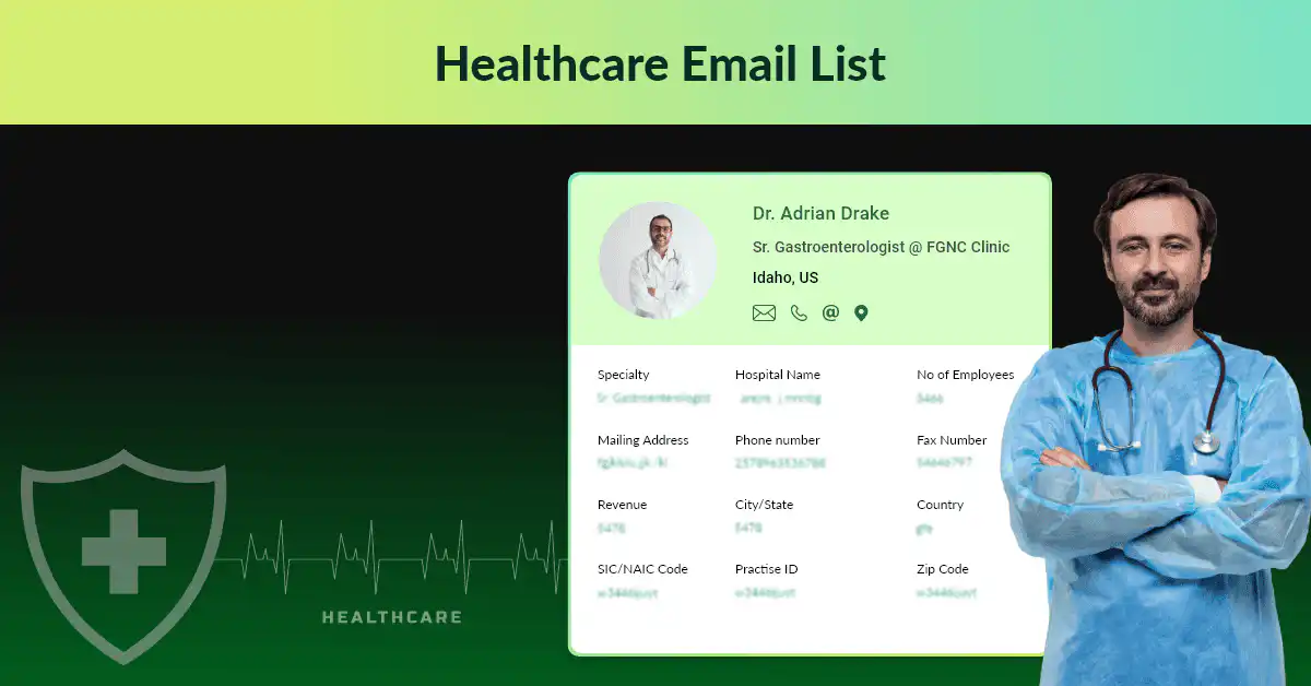 Healthcare Email List | 14M+ Verified Healthcare Contacts
